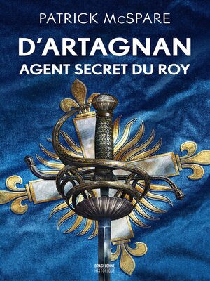 cover image of D'Artagnan, agent secret du Roy